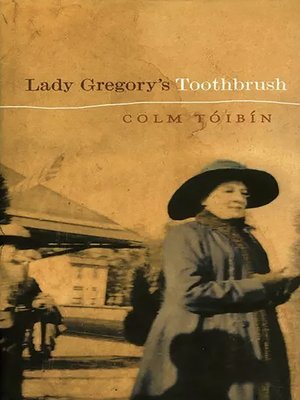 cover image of Lady Gregory's Toothbrush